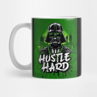 Hustle hard - Hustle hard: Galactic Villain Fierce Street Style Mug